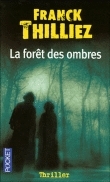 La Forêt des ombres by Franck Thilliez