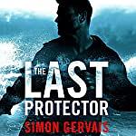 The Last Protector by Simon Gervais