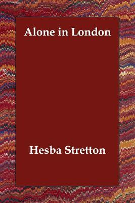 Alone in London by Hesba Stretton