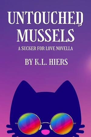 Untouched Mussels by K.L. Hiers