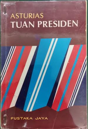 Tuan Presiden by Miguel Ángel Asturias