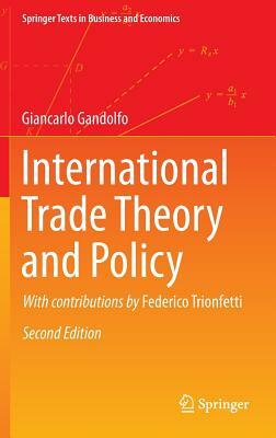 International Trade Theory and Policy by Giancarlo Gandolfo