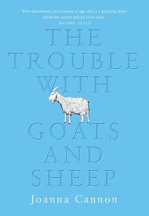 The Trouble with Goats and Sheep [SAMPLE] by Joanna Cannon