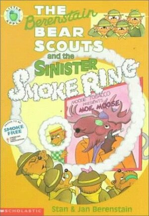 The Berenstain Bear Scouts and the Sinister Smoke Ring by Jan Berenstain, Stan Berenstain