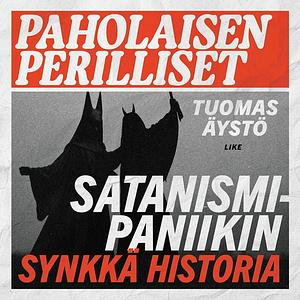 Paholaisen perilliset by Tuomas Äystö