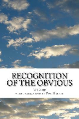 Recognition of the Obvious by Wu Hsin