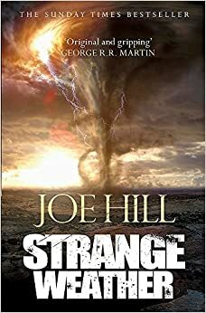 Strange Weather by Joe Hill