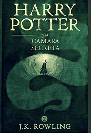 Harry Potter y la cámara secreta by J.K. Rowling