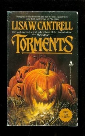 Torments by Lisa W. Cantrell