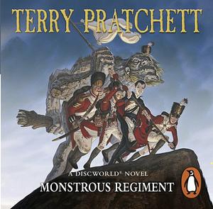 Monstrous Regiment by Terry Pratchett