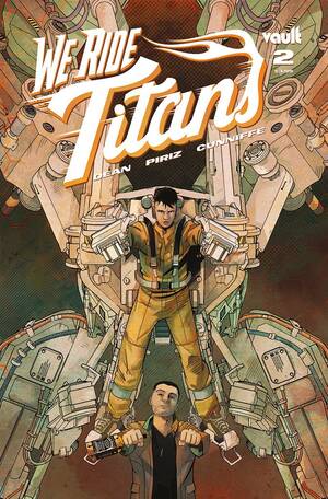 We Ride Titans #2 by Tres Dean