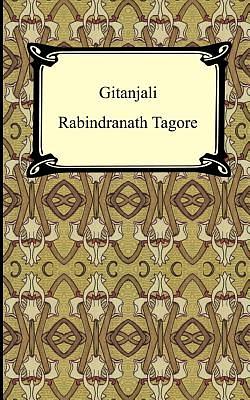 Gitanjali by Rabindranath Tagore