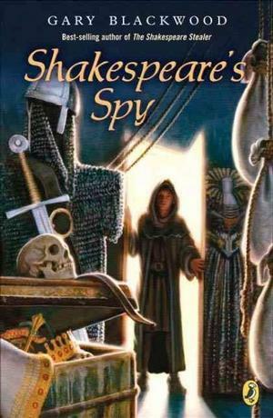 Shakespeare's Spy by Gary L. Blackwood