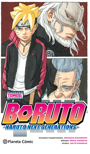 Boruto -Naruto Next Generations- Tomo 6: Karma by Masashi Kishimoto, Ukyo Kodachi, Mikio Ikemoto