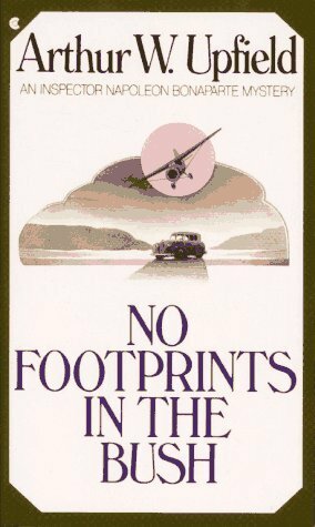 No Footprints in the Bush by Arthur Upfield