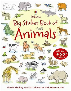 Big Sticker Book Of Animals by Sam Taplin, Jessica Greenwell