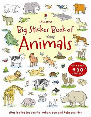 Big Sticker Book Of Animals by Jessica Greenwell, Sam Taplin