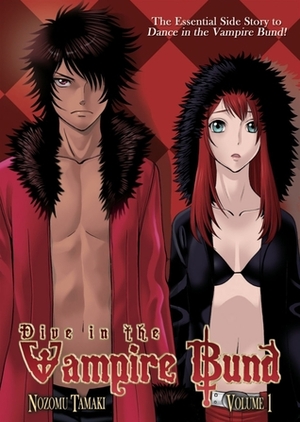 Dive in the Vampire Bund Vol. 1 by Nozomu Tamaki