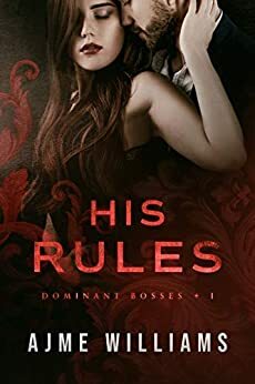 His Rules by Ajme Williams