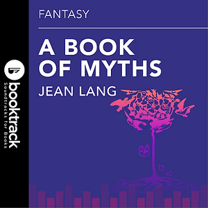A Book of Myths by Jeanie Lang, Helen Stratton