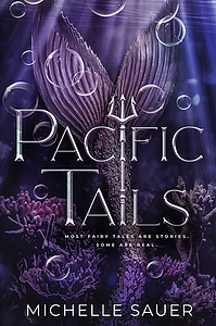 Pacific Tails by Michelle Sauer