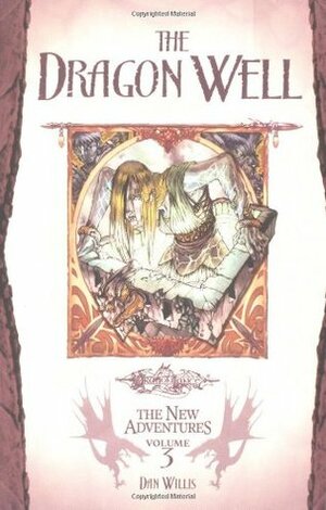 The Dragon Well by Dan Willis