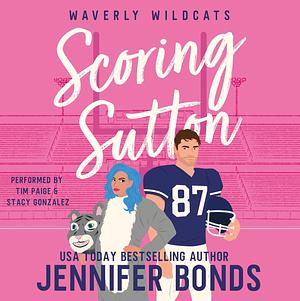 Scoring Sutton by Jennifer Bonds