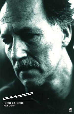 Herzog on Herzog: Conversations with Paul Cronin by Werner Herzog, Paul Cronin
