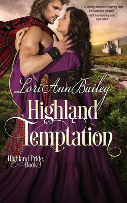 Highland Temptation by Lori Ann Bailey