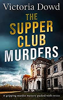 The Supper Club Murders by Victoria Dowd
