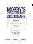 Mosby's Medical & Nursing Dictionary by Walter D. Glanze