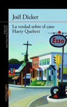 La verdad sobre el caso Harry Quebert by Joël Dicker