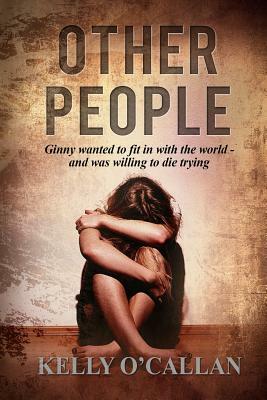 Other People by Kelly O'Callan