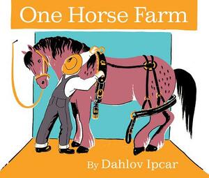 One Horse Farm by 