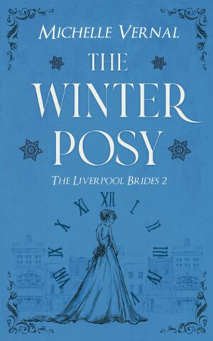 The Winter Posy by Michelle Vernal