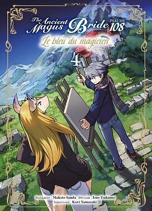 The Ancient Magus Bride - Psaume 108, le bleu du magicien T4 by Makoto Sanda