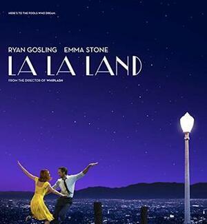 La La Land - THE MOVIE SCRIPT / SCREENPLAY / SPECIAL COLLECTOR'S EDITION by Fox
