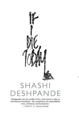 If I Die Today by Shashi Deshpande
