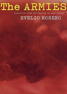 The Armies by Anne McLean, Evelio Rosero