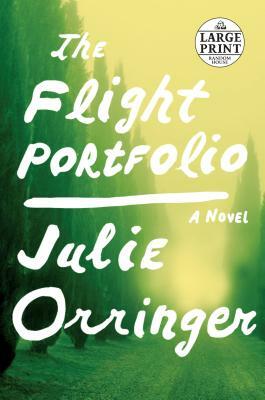 The Flight Portfolio by Julie Orringer