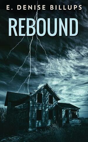 Rebound by E. Denise Billups