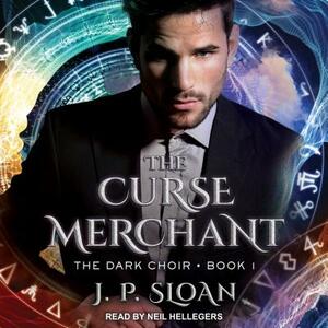 The Curse Merchant by J. P. Sloan