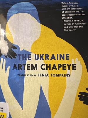 The Ukraine by Artem Chapeye