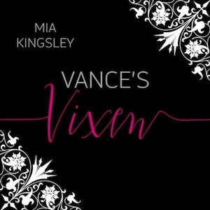 Vance's Vixen by Mia Kingsley