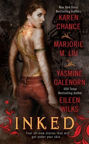 Inked by Yasmine Galenorn, Eileen Wilks, Marjorie M. Liu, Karen Chance