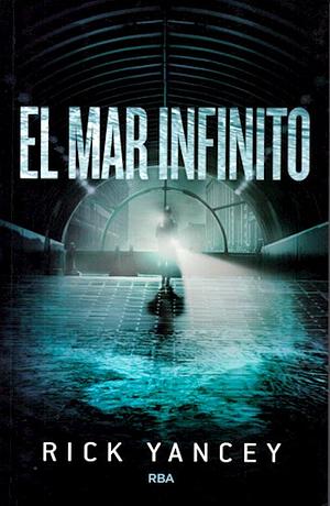 El mar infinito by Rick Yancey