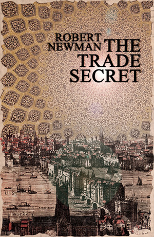 The Trade Secret by Robert Newman