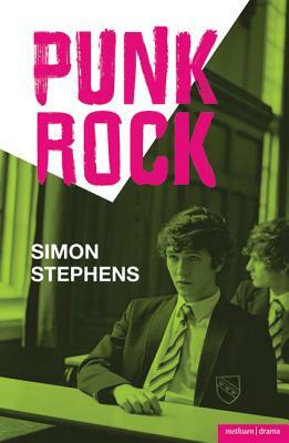 Punk Rock by Simon Stephens