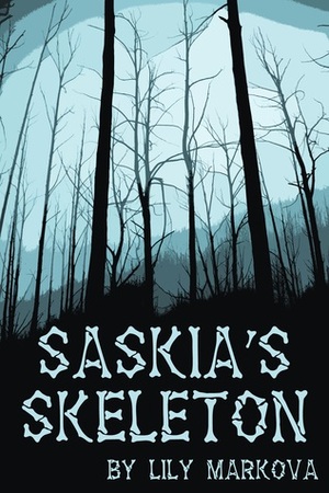 Saskia's Skeleton by Lily Markova