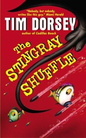 The Stingray Shuffle by Tim Dorsey